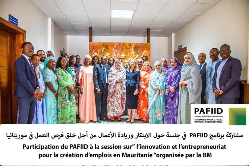 مشاركة برنامج PAFIID  في جلسة حول الابتكار وريادة الأعمال من أجل خلق فرص العمل في موريتانيا
